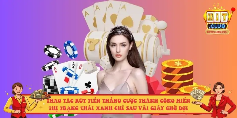 Thao tác rút tiền thắng cược thành công hiển thị trạng thái xanh chỉ sau vài giây chờ đợi Thao tác rút tiền thắng cược thành công hiển thị trạng thái xanh chỉ sau vài giây chờ đợi