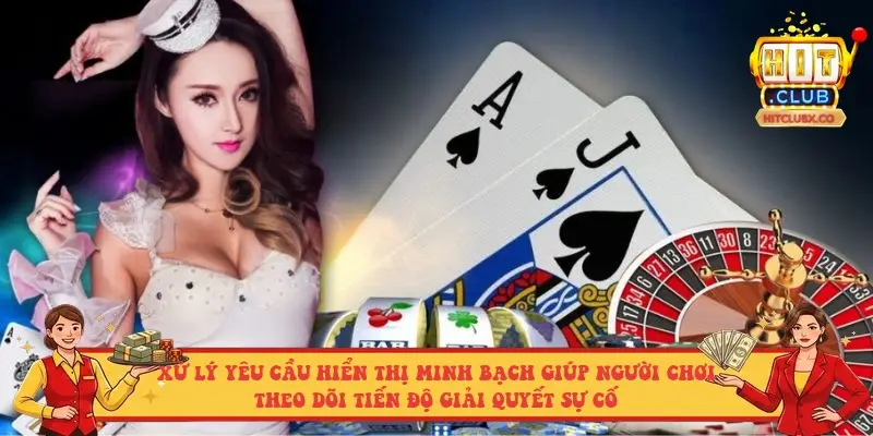 Trạng thái xử lý yêu cầu hiển thị minh bạch giúp người chơi theo dõi tiến độ giải quyết sự cố